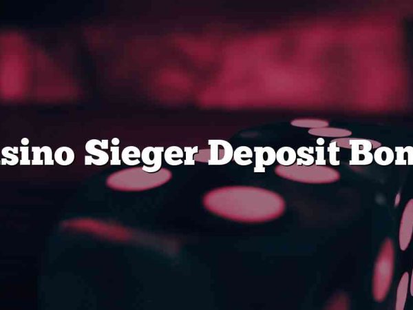 Casino Sieger Deposit Bonus