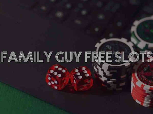 Family Guy Free Slots