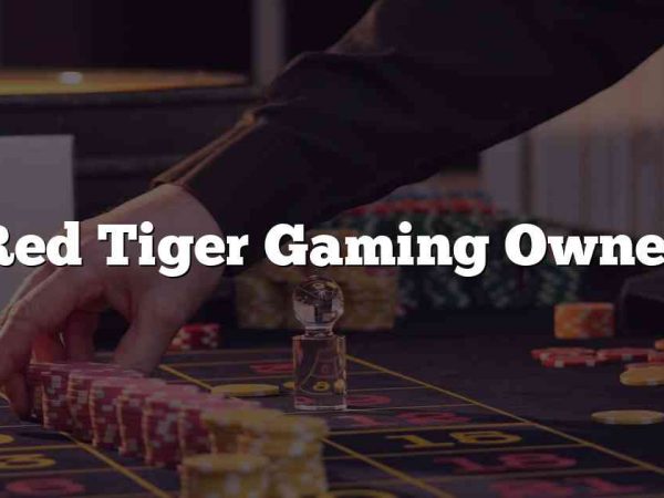 Red Tiger Gaming Owner