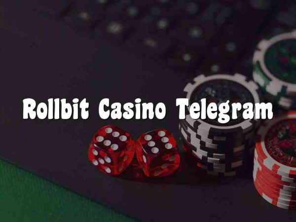 Rollbit Casino Telegram