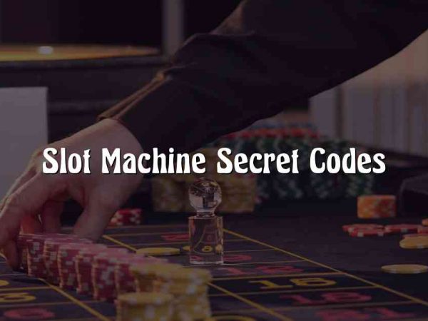 Slot Machine Secret Codes