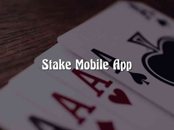 Stake Mobile App