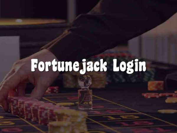 Fortunejack Login